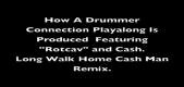 The Making Of Long Walk Home Remix #1 By: Cash and Rotcav